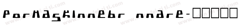 PormaskInnebr nnare字体转换
